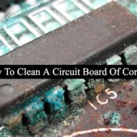How To Clean A Rusty Circuit Board